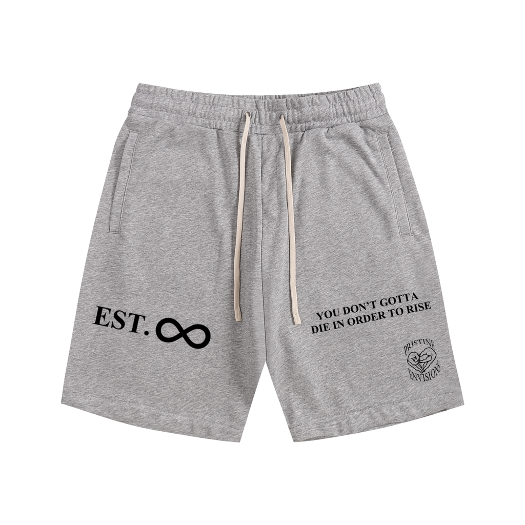 "YOU DON'T GOTTA DIE" SHORTS
