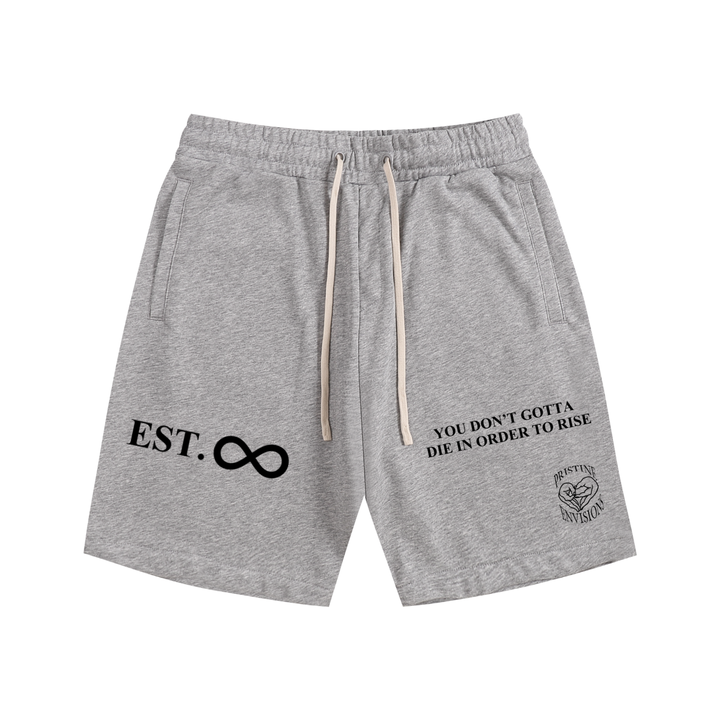 "YOU DON'T GOTTA DIE" SHORTS